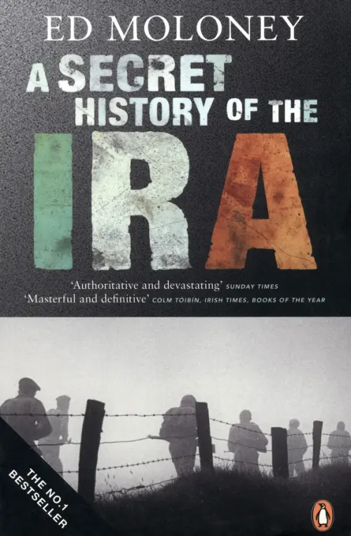 A Secret History of the IRA