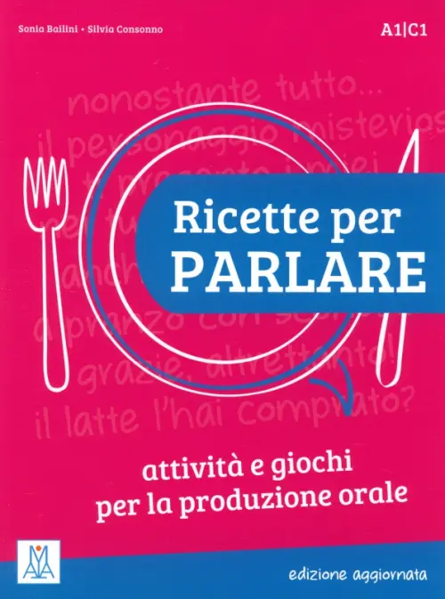 Ricette per parlare. Edizione aggiornata