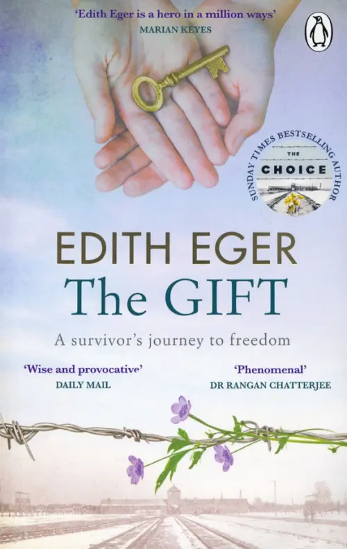 The Gift. A Survivor’s Journey to Freedom