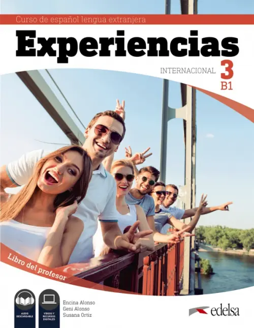 Experiencias Internacional 3 B1. Libro del profesor