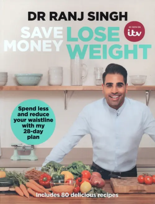 Save Money Lose Weight. Spend Less and Reduce Your Waistline with My 28-day Plan