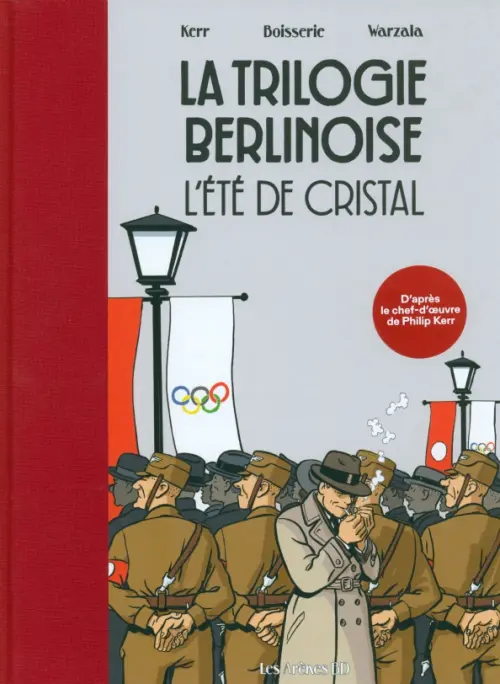 La Trilogie berlinoise. Tome 1. L'été de cristal