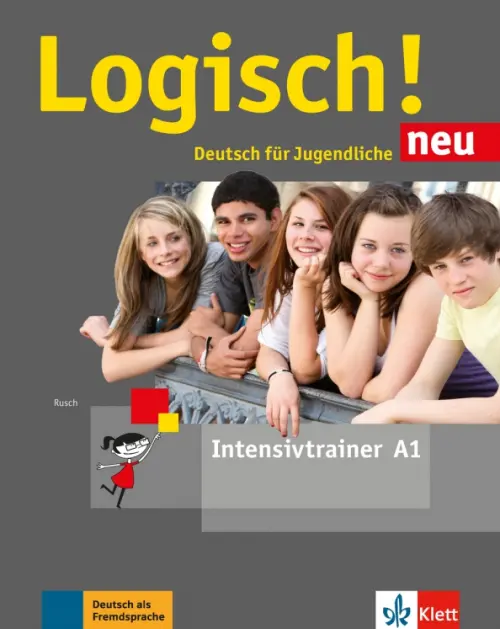 Logisch! neu A1. Deutsch für Jugendliche. Intensivtrainer