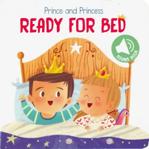 Prince and Princess. Ready for Bed