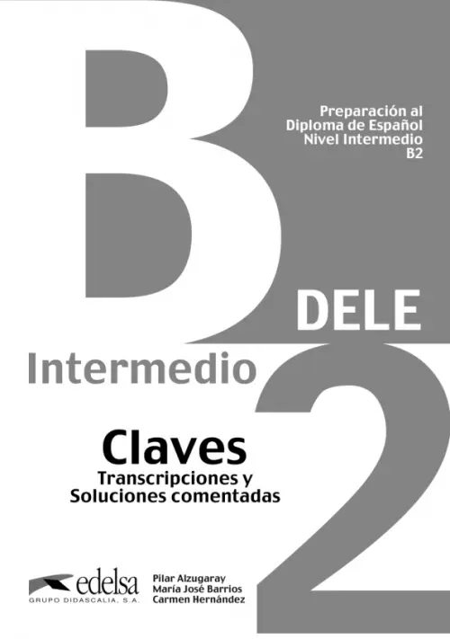 Preparacion al DELE B2. Libro de claves