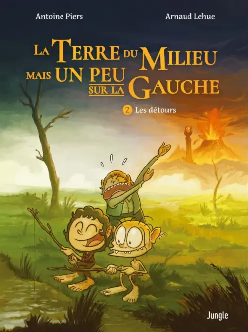 La terre du milieu mais un peu sur la gauche. Tome 2. Les détours