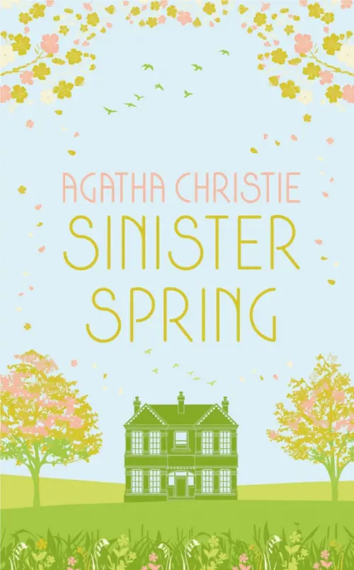 SINISTER SPRING: Murder and Mystery from the Queen