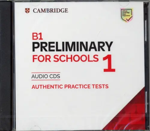 Audio CD. B1 Preliminary for Schools 1 for the Revised 2020 Exam AudioCDs