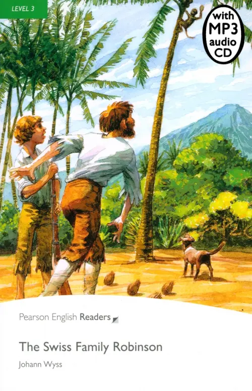 The Swiss Family Robinson. Level 3 (+CDmp3)