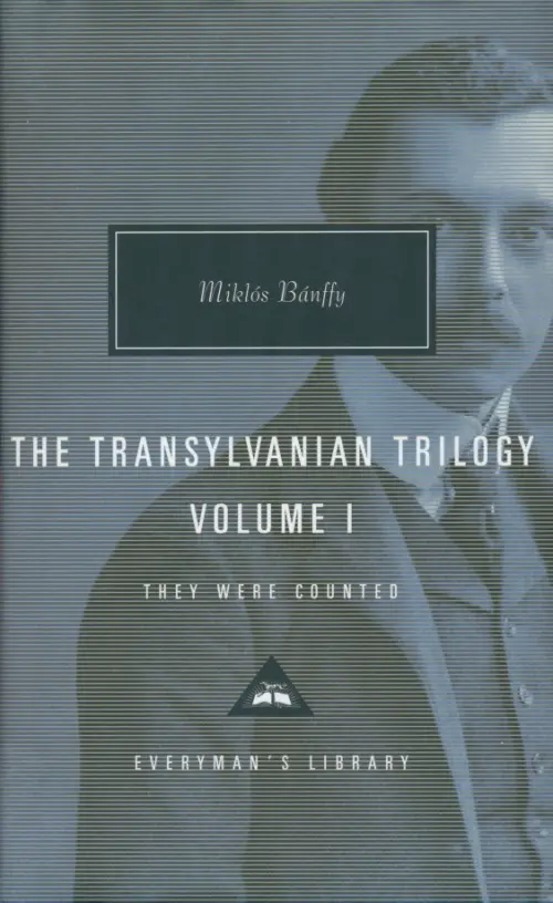 The Transylvania Trilogy. Volume 1. They Were Counted