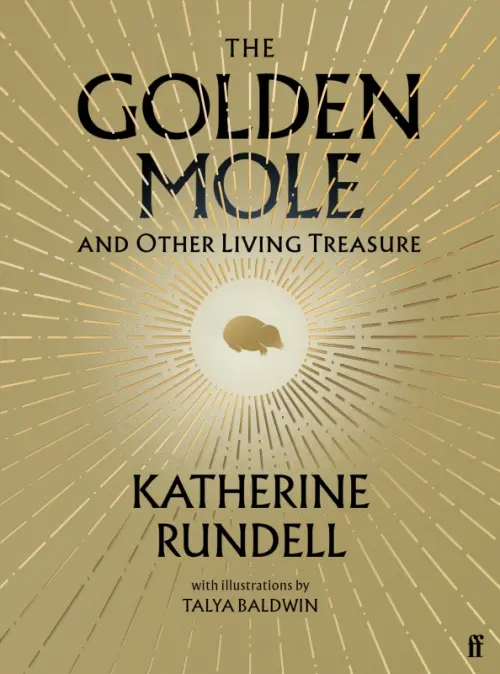 The Golden Mole. And Other Living Treasure