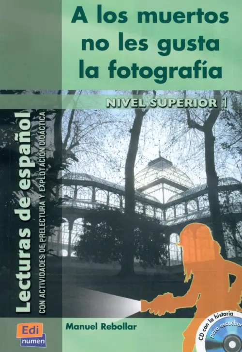 A los muertos no les gusta la fotografía + CD