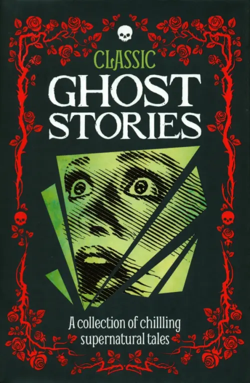 Classic Ghost Stories