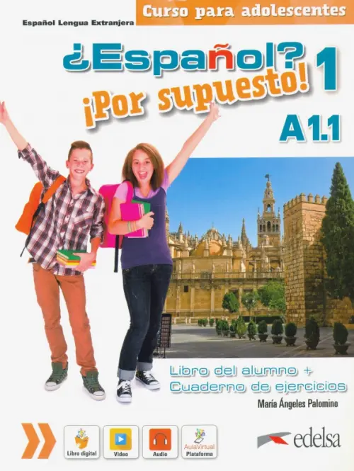 ¿Español? ¡Por supuesto! 1 A1.1. Libro del alumno + ejercicios