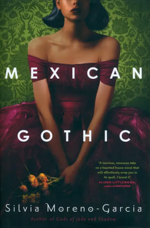 Mexican Gothic