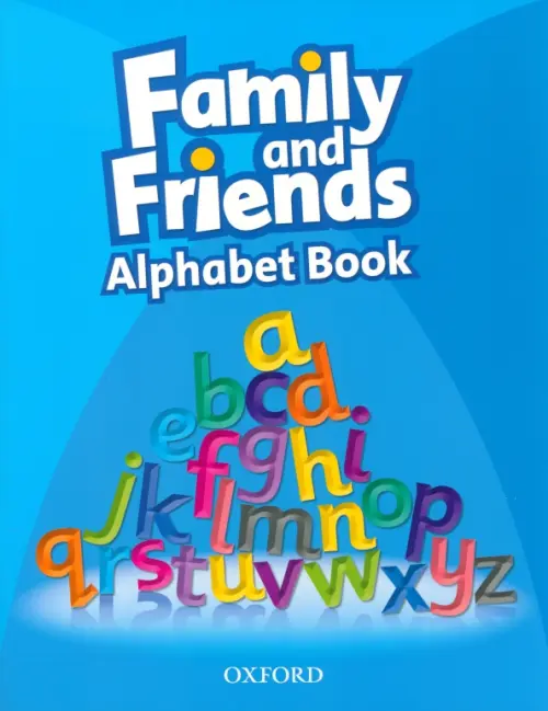 Family and Friends. Alphabet Book