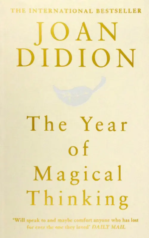 The Year of Magical Thinking