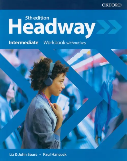 Headway. Fifth Edition. Intermediate. Workbook without key