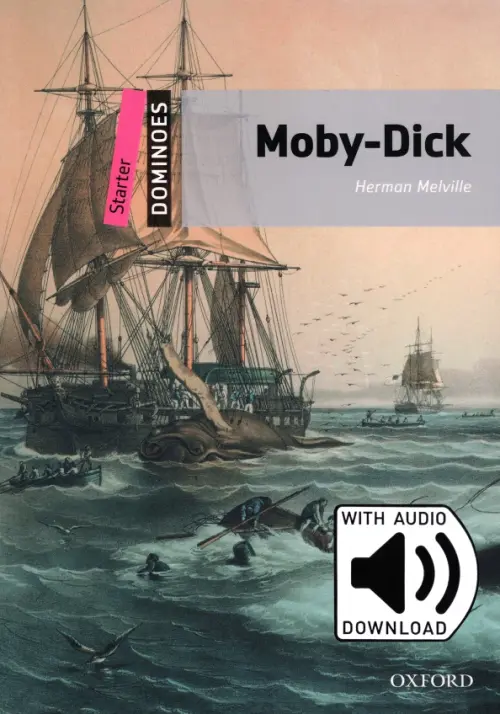 Moby Dick. Starter + MP3 Audio Download