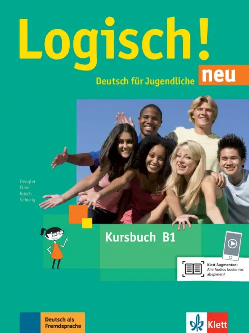 Logisch! neu B1. Deutsch für Jugendliche. Kursbuch mit Audios