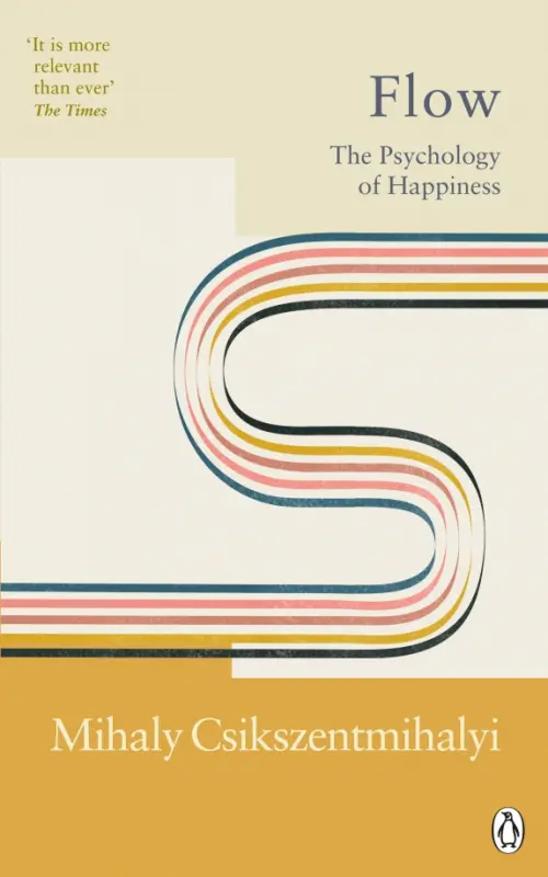 Flow. The Psychology of Happiness