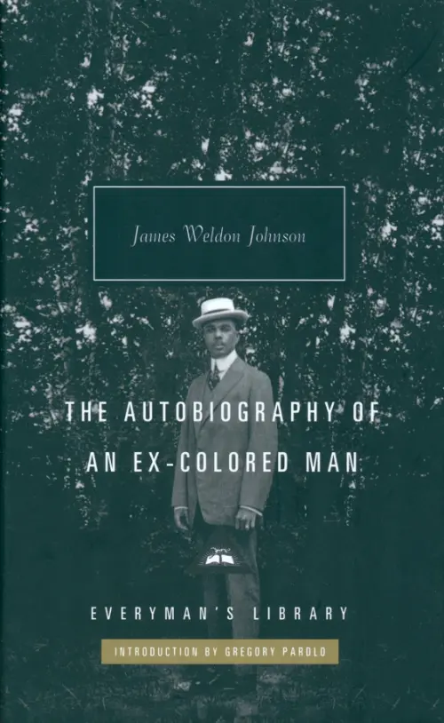 The Autobiography of an Ex-Colored Man