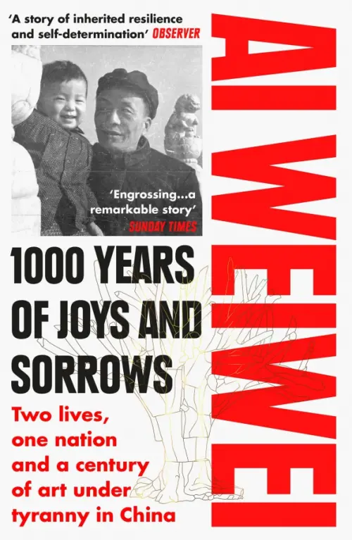 1000 Years of Joys and Sorrows. Two lives, one nation and a century of art under tyranny in China