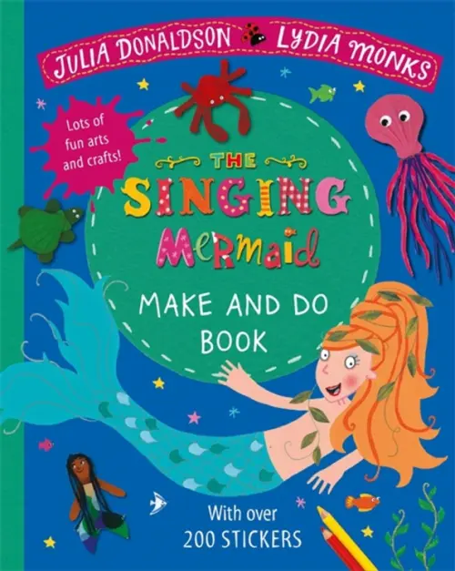 The Singing Mermaid Make and Do