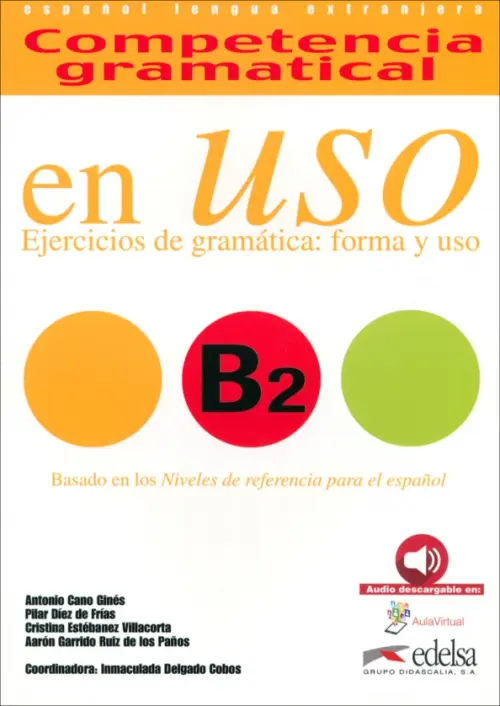 Competencia gramatical en uso B2. Libro del alumno