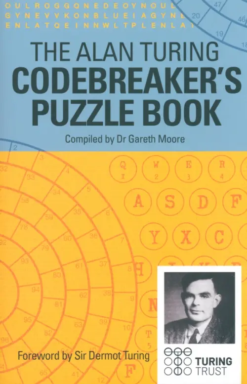 The Alan Turing Codebreaker's Puzzle Book