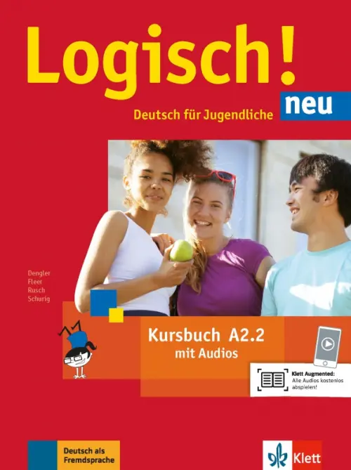 Logisch! neu A2.2. Deutsch für Jugendliche. Kursbuch mit Audios