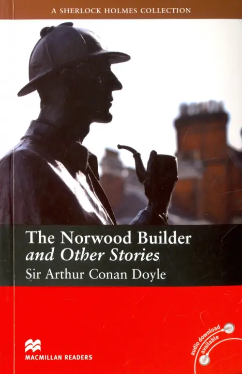 The Norwood Builder and Other Stories