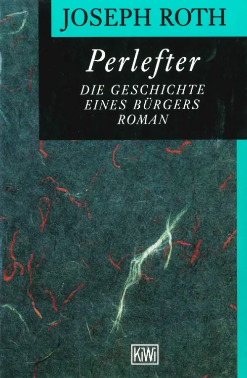 Perlefter. Die Geschichte eines Bürgers