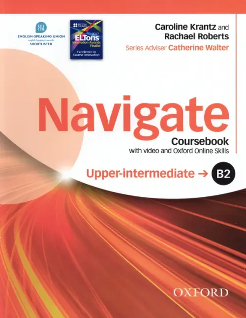 Navigate. B2 Upper-intermediate. Coursebook with DVD and Oxford Online Skills Program