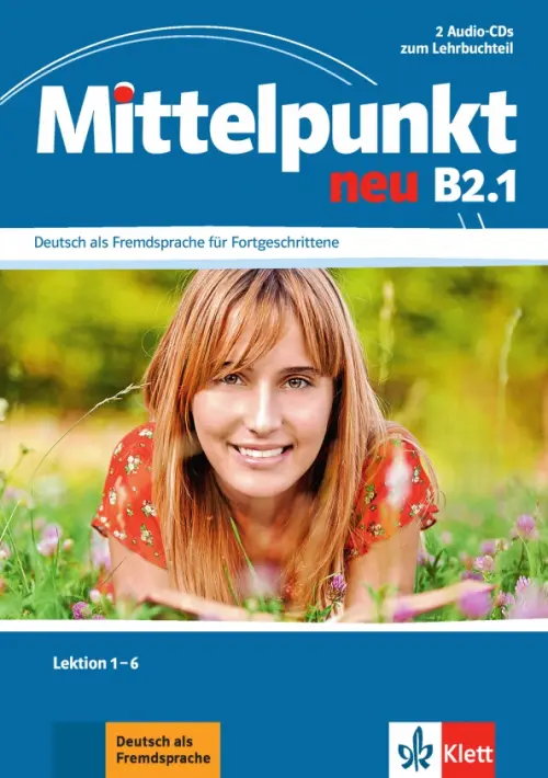 Mittelpunkt neu B2.1. 2 Audio-CDs zum Lehrbuch, Lektion 1-6