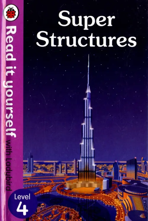 Super Structures. Level 4