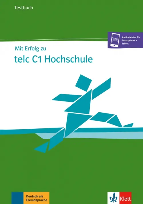 Mit Erfolg zu telc C1 Hochschule. Testbuch