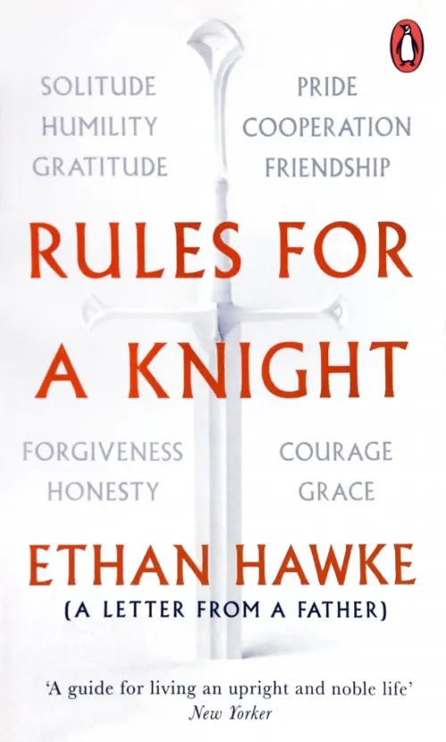 Rules for a Knight. A letter from a father