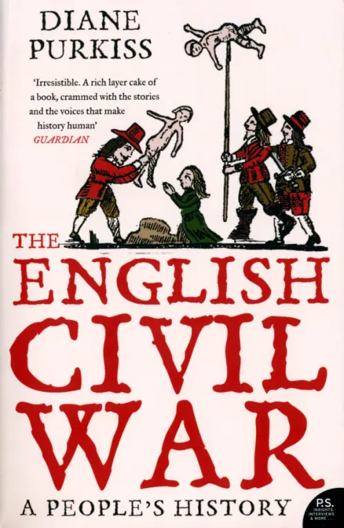 The English Civil War. A People's History