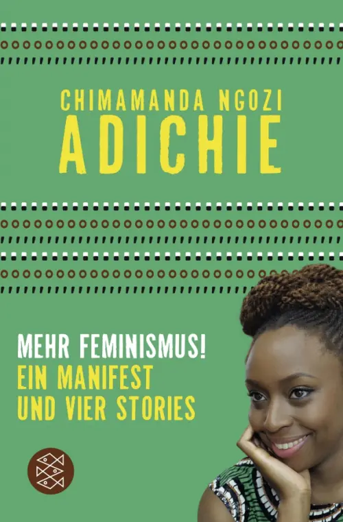 Mehr Feminismus! Ein Manifest und vier Stories