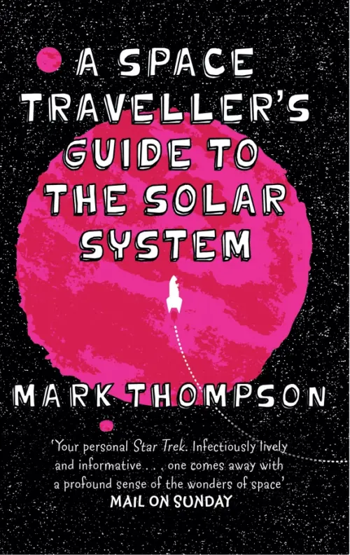 A Space Traveller's Guide to the Solar System