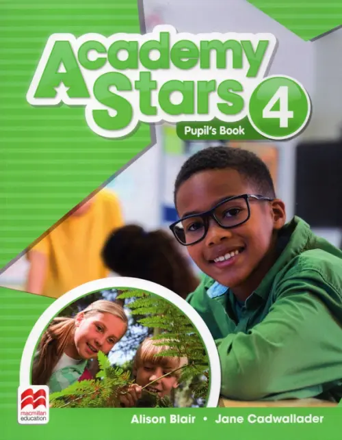 Academy Stars. Level 4. Pupil's Book Pack