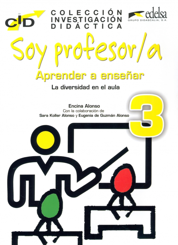 C.I.D. Soy profesor 3 aprender a enseñar