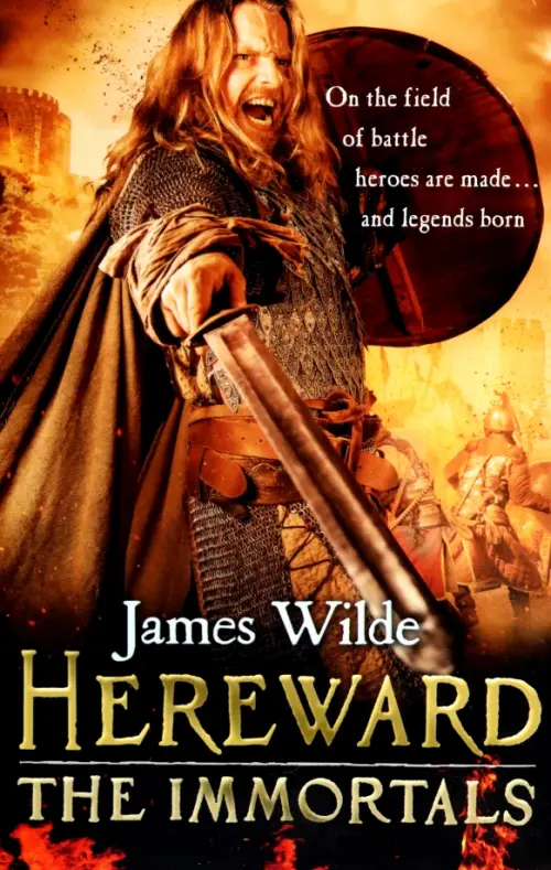 Hereward. The Immortals