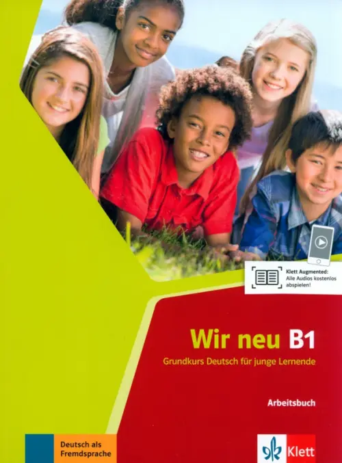 Wir neu B1. Grundkurs Deutsch für junge Lernende. Arbeitsbuch