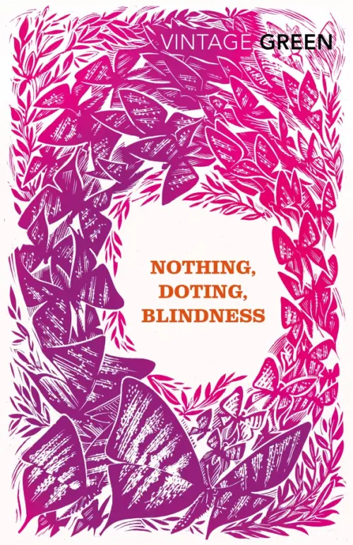 Nothing, Doting, Blindness