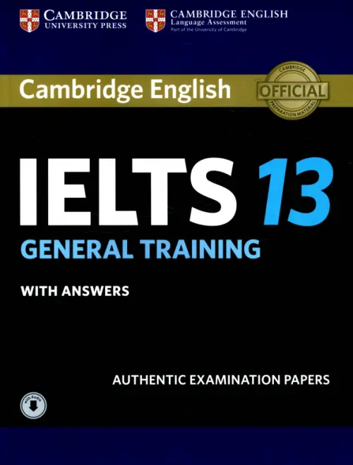 Cambridge IELTS 13. General Training. Student's Book with Answers with Audio