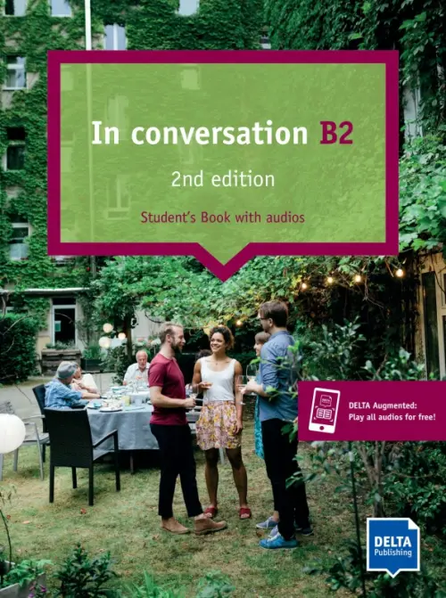 In conversation. B2. 2nd edition. Conversation course. Student’s Book with audios