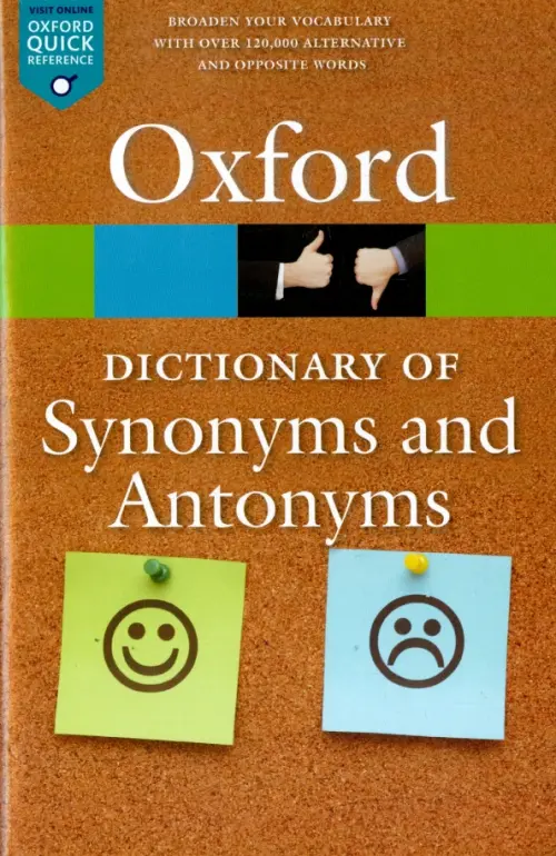 Oxford Dictionary of Synonyms and Antonyms