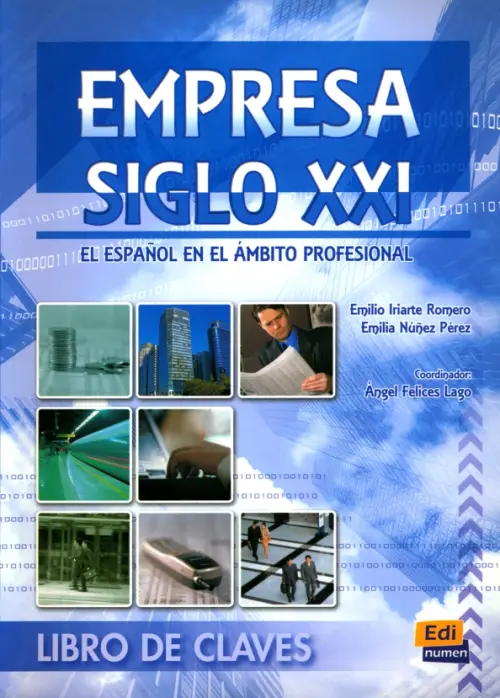 Empresa siglo XXI. Libro de claves